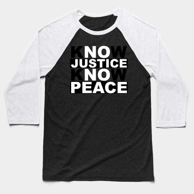 know justice no peace Baseball T-Shirt by polisci